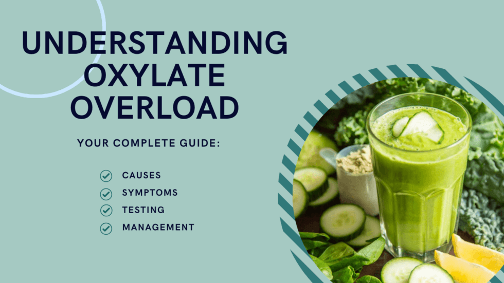 Your Complete Guide to Managing Oxalate Overload - Healthy Flow